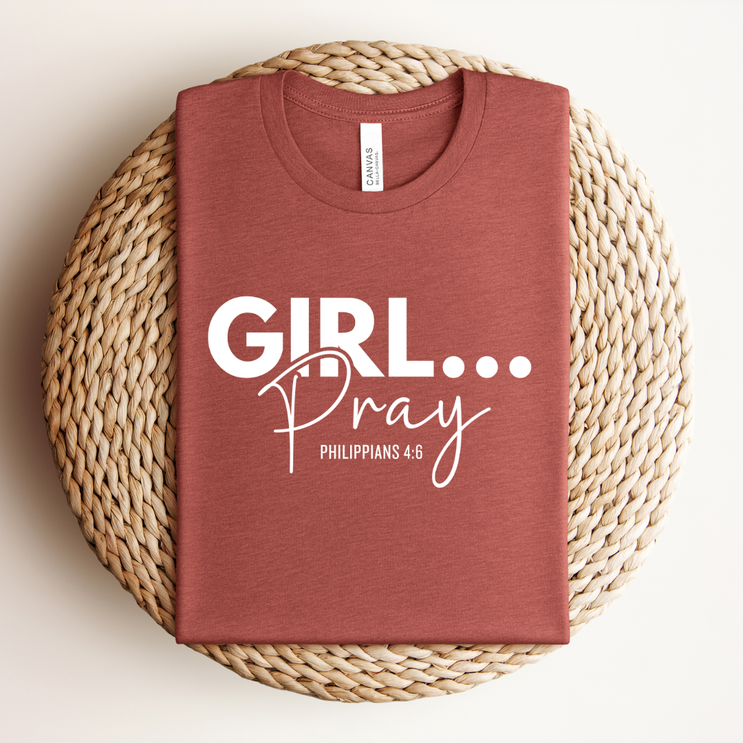Girl Pray Tee