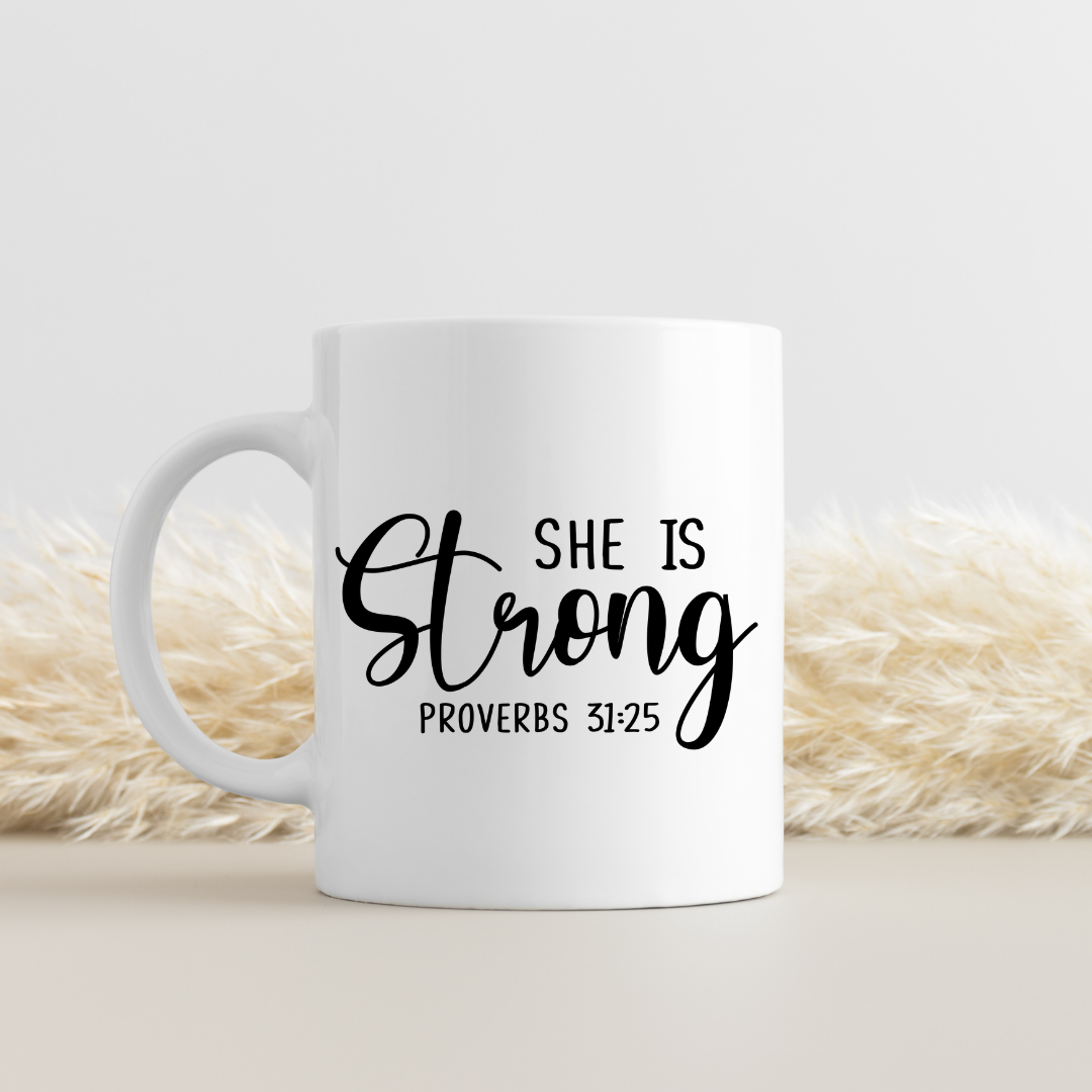 She Is Strong Mug