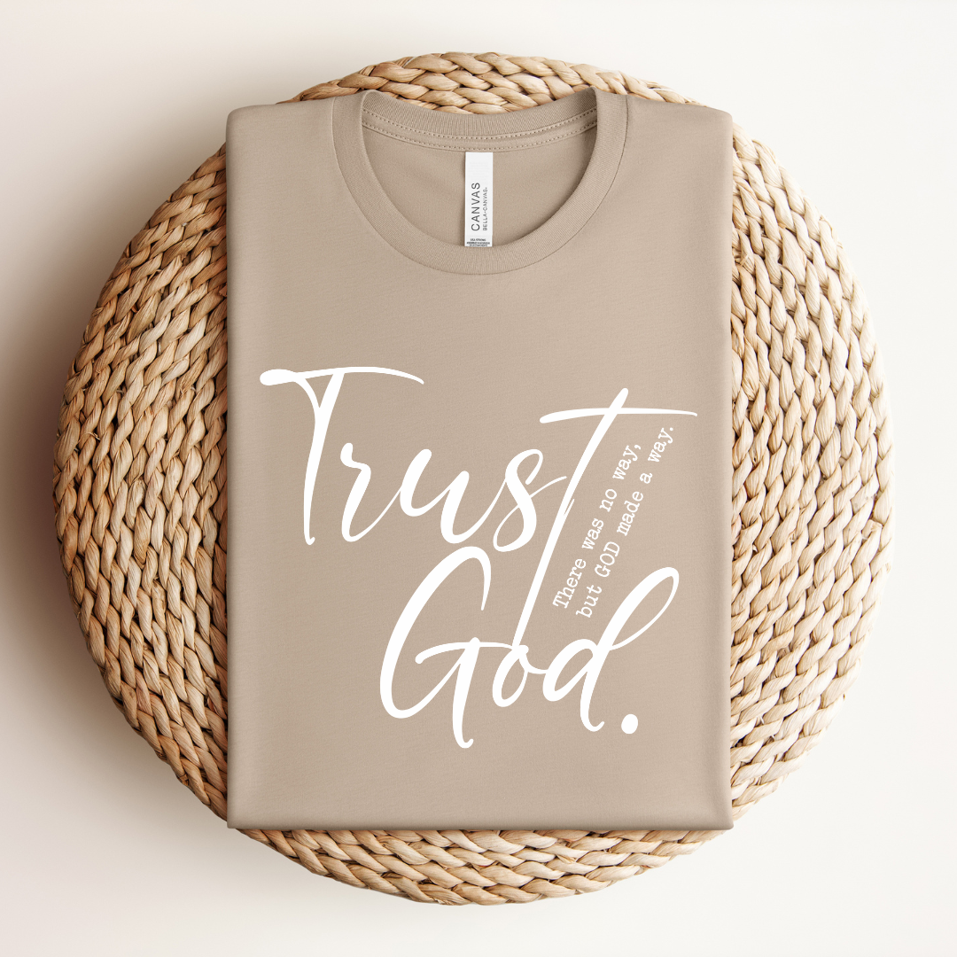 Trusting God Tee