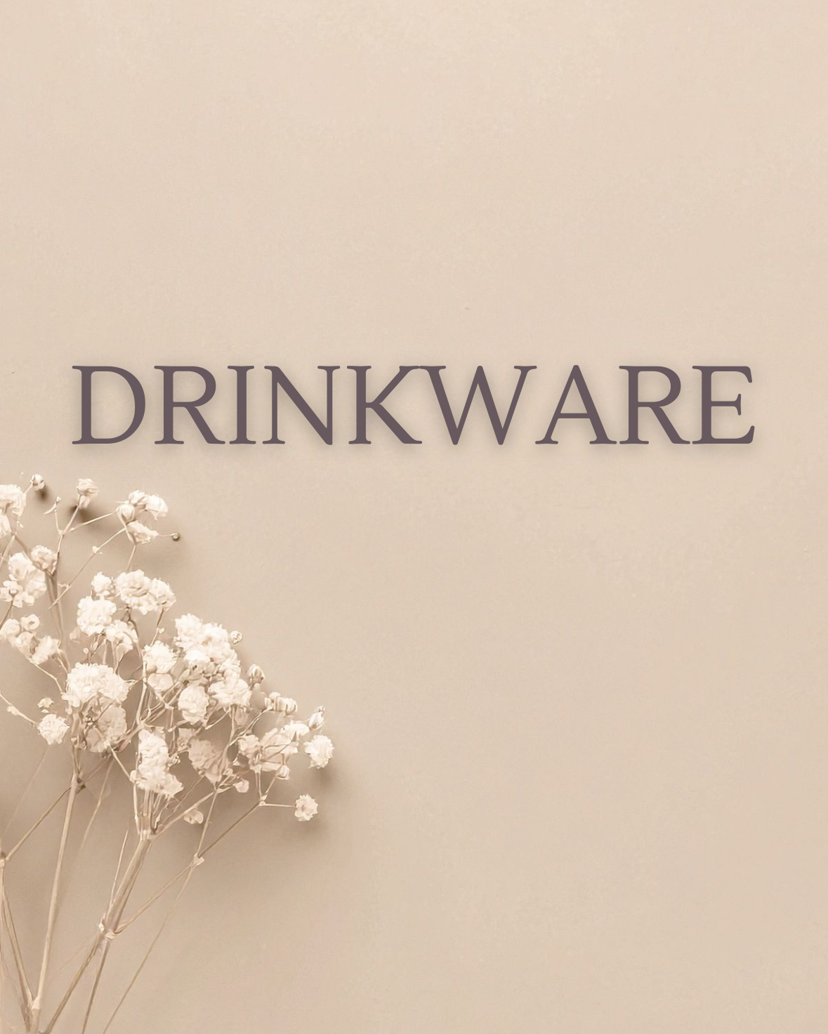 Drinkware Collection