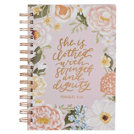 She Is Clothed with Strength and Dignity Spiral Journal