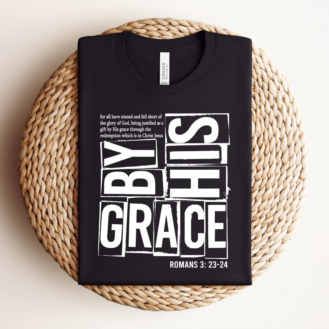 By His Grace Tee