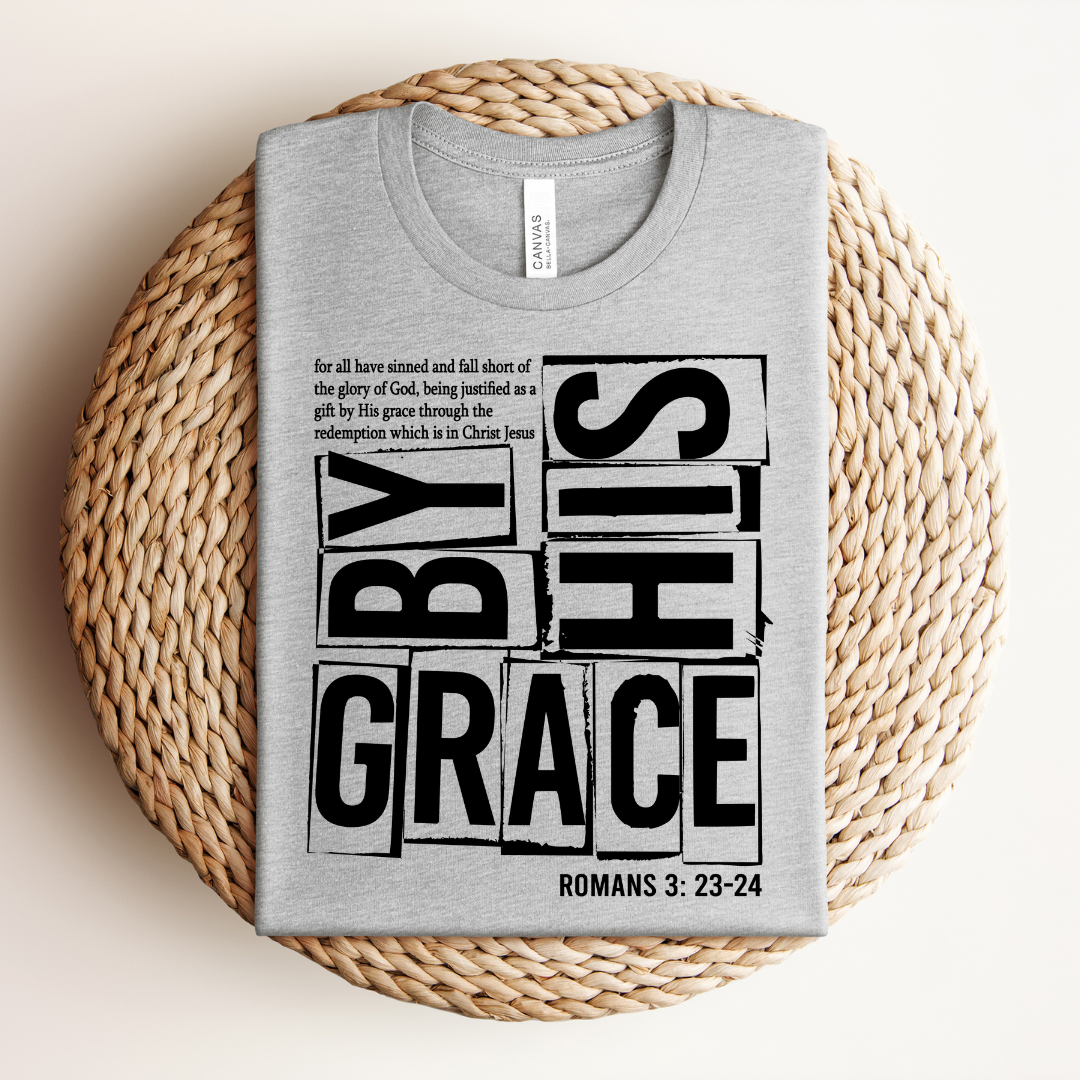By His Grace Tee