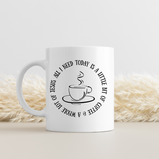 A Little Coffee and A Lot of Jesus Mug
