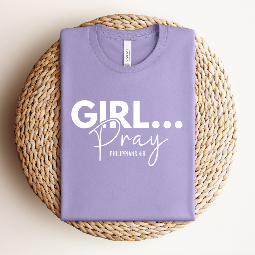 Girl Pray Tee