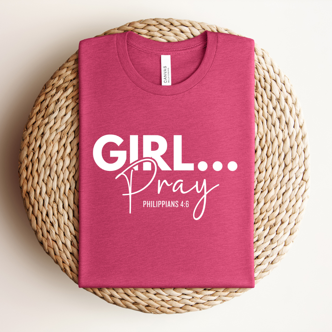 Girl Pray Tee