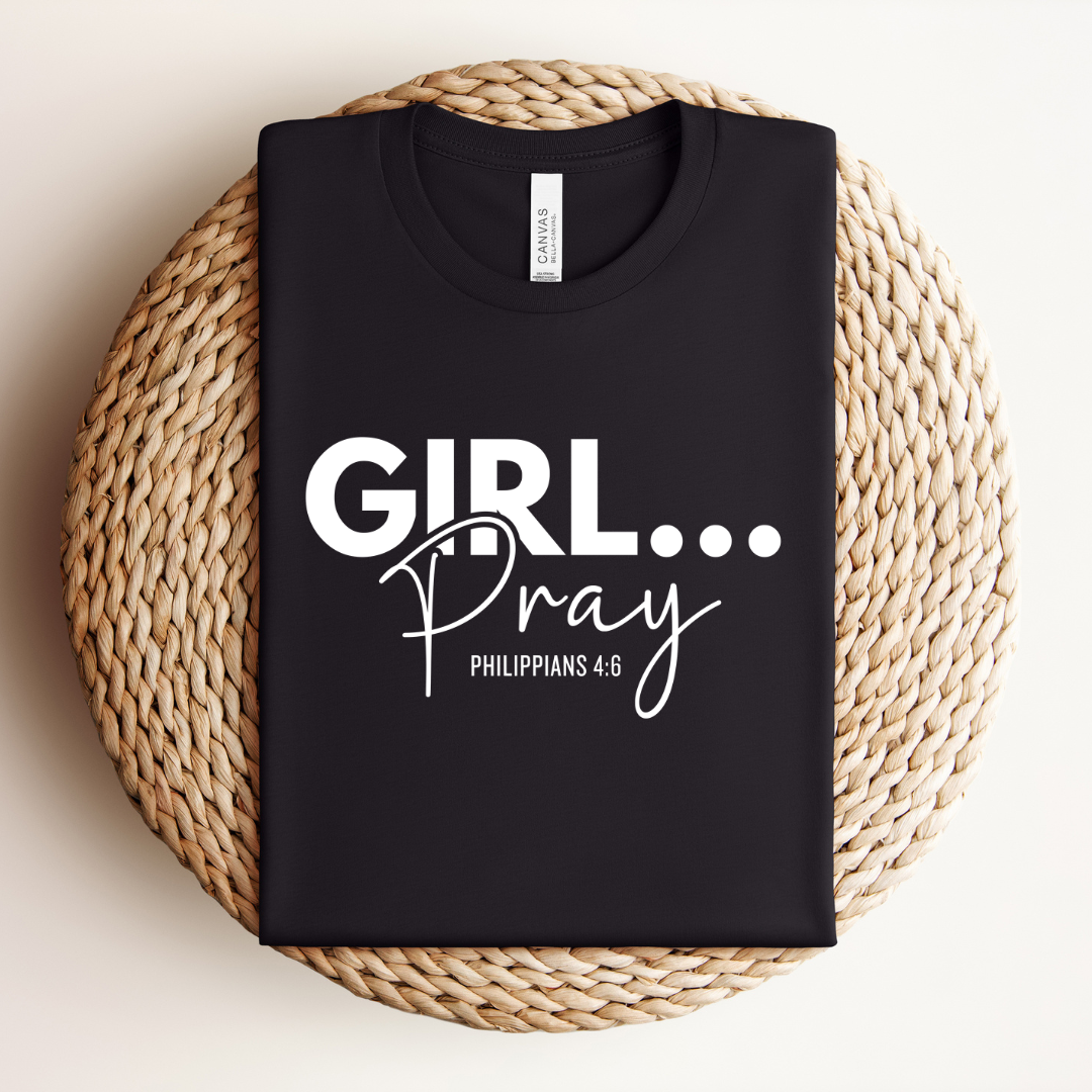 Girl Pray Tee
