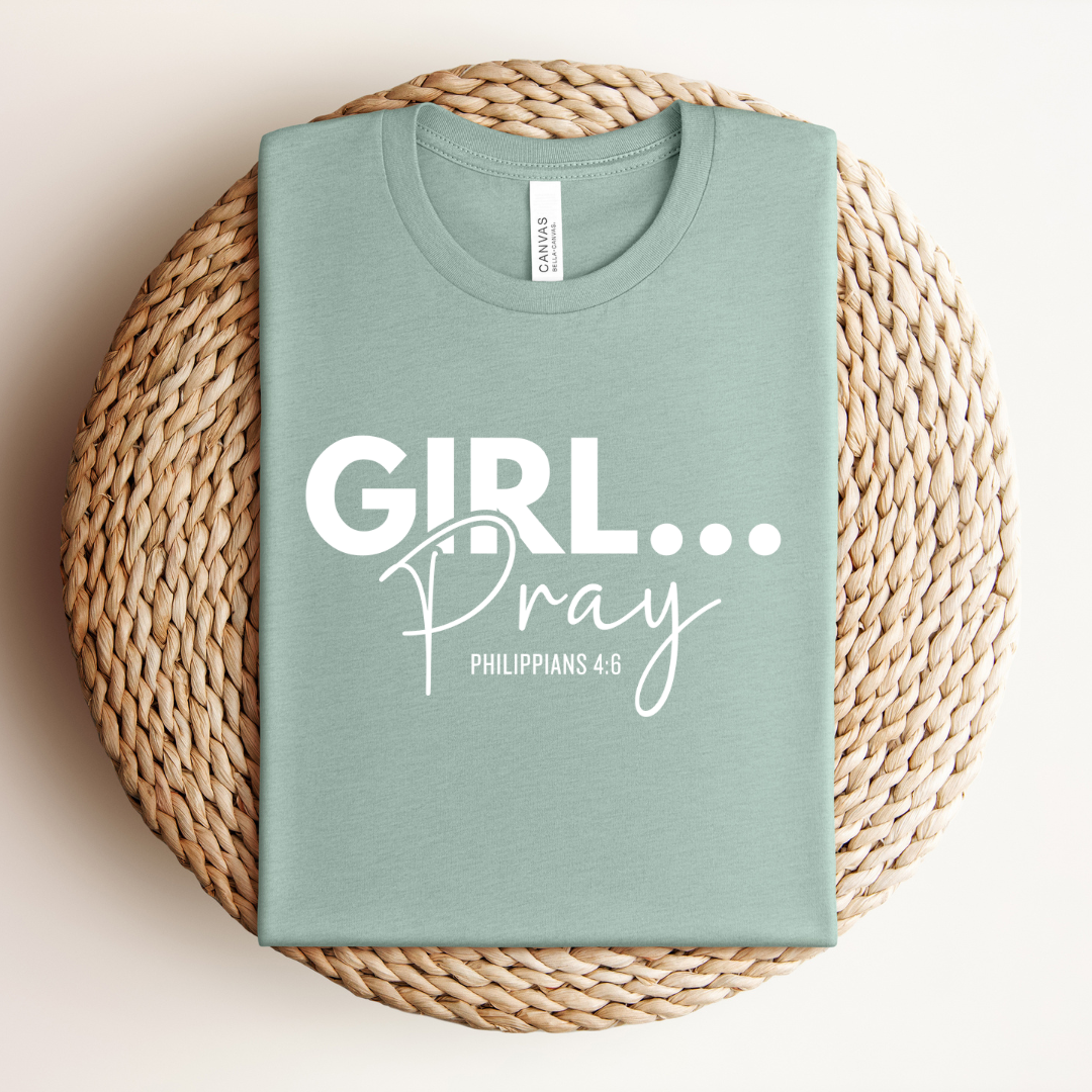 Girl Pray Tee