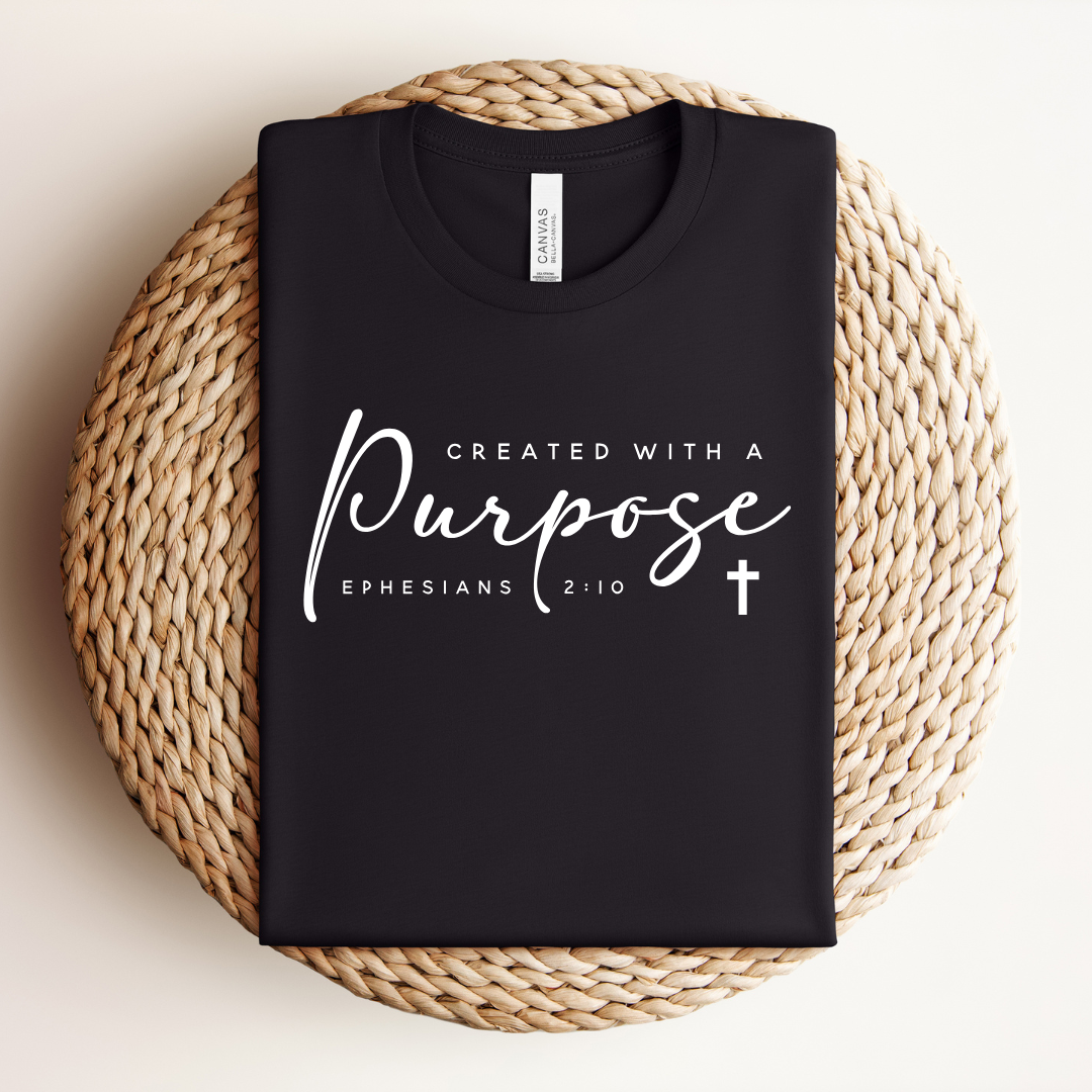 Created With Purpose Tee