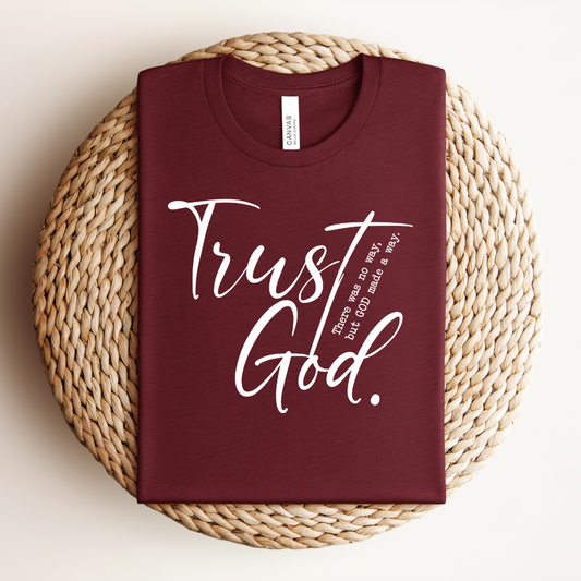 Trusting God Tee