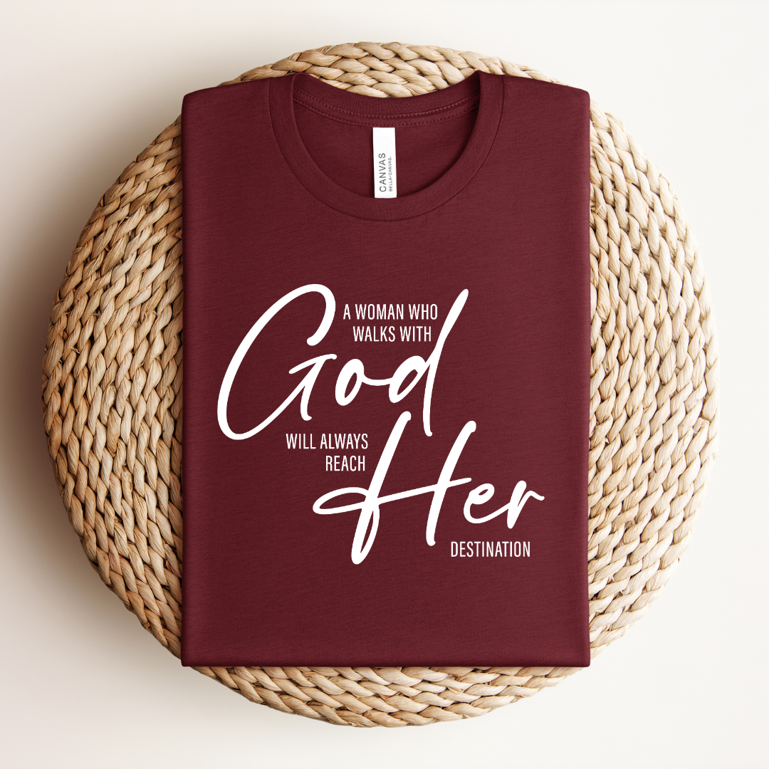 A Woman Who Walks with God Tee