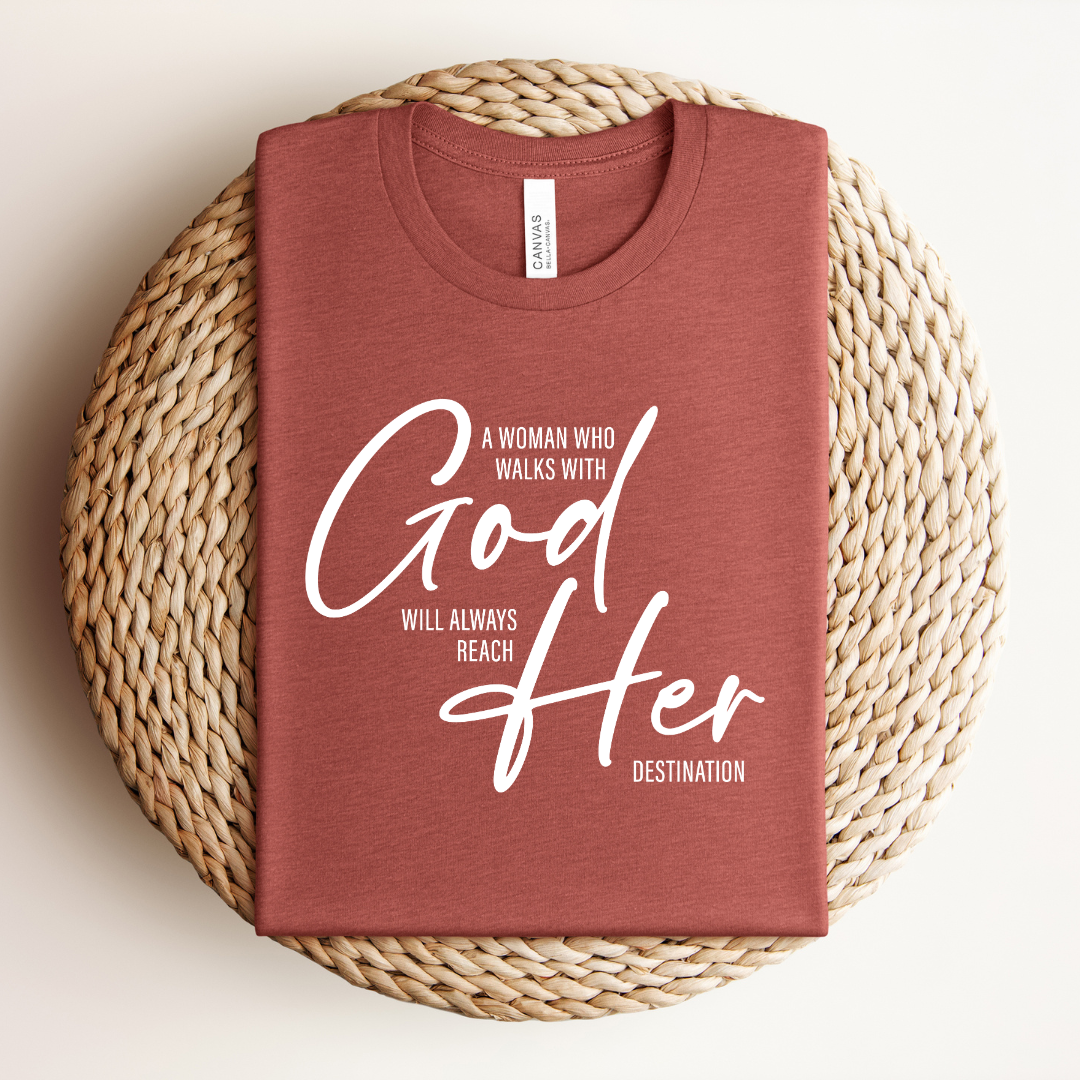 A Woman Who Walks with God Tee